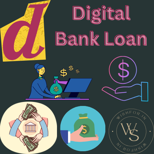 Digital Bank Loan